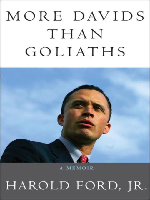Title details for More Davids Than Goliaths by Harold Ford, Jr. - Available